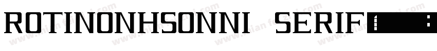 Rotinonhsonni Serif字体转换